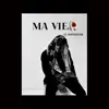 Le Supérieur - Ma vie - Single